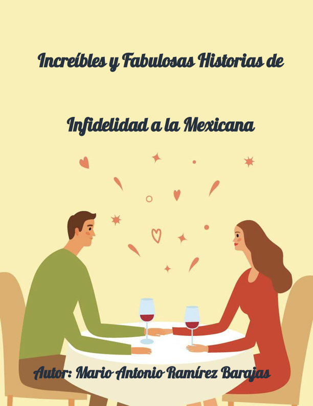 Increíbles Historias de Infidelidad a la Mexicana